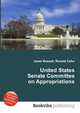 United States Senate Committee on Appropriations, Jesse Russell,Ronald Cohn 