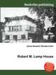 Robert M. Lamp House, Jesse Russell,Ronald Cohn 