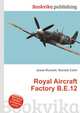 Royal Aircraft Factory B.E.12, Jesse Russell,Ronald Cohn 