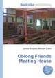 Oblong Friends Meeting House, Jesse Russell,Ronald Cohn 