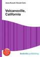 Volcanoville, California, Jesse Russell,Ronald Cohn 