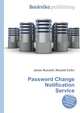 Password Change Notification Service, Jesse Russell,Ronald Cohn 