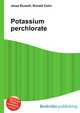 Potassium perchlorate, Jesse Russell,Ronald Cohn 
