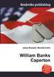William Banks Caperton, Jesse Russell,Ronald Cohn 