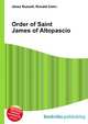 Order of Saint James of Altopascio, Jesse Russell,Ronald Cohn 