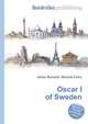 Oscar I of Sweden, Jesse Russell,Ronald Cohn 