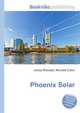 Phoenix Solar, Jesse Russell,Ronald Cohn 