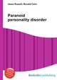 Paranoid personality disorder, Jesse Russell,Ronald Cohn 
