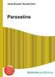 Paroxetine, Jesse Russell,Ronald Cohn 