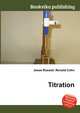 Titration, Jesse Russell,Ronald Cohn 