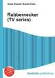 Rubbernecker (TV series), Jesse Russell,Ronald Cohn 