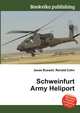 Schweinfurt Army Heliport, Jesse Russell,Ronald Cohn 