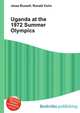 Uganda at the 1972 Summer Olympics, Jesse Russell,Ronald Cohn 