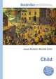 Child, Jesse Russell,Ronald Cohn 