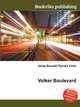 Volker Boulevard, Jesse Russell,Ronald Cohn 