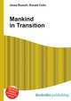 Mankind in Transition, Jesse Russell,Ronald Cohn 