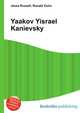 Yaakov Yisrael Kanievsky, Jesse Russell,Ronald Cohn 