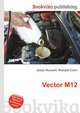 Vector M12, Jesse Russell,Ronald Cohn 