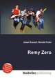 Remy Zero, Jesse Russell,Ronald Cohn 