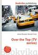 Over the Top (TV series), Jesse Russell,Ronald Cohn 