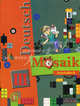 Deutsch. Mosaik III. Arbeitsbuch. Рабочая тетрадь к учебнику немецкого языка "Мозайка" для 3 класса школ с углубленным изучением немецкого языка, Наталья Артемова, Татьяна Гаврилова 