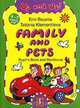 Family and Pets. Pupil's Book and Workbook / Семья и домашние животные. Игровой курс английского языка для детей, Боума Эрин, Клементьева Татьяна Борисовна 
