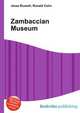Zambaccian Museum, Jesse Russell,Ronald Cohn 