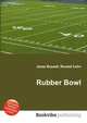 Rubber Bowl, Jesse Russell,Ronald Cohn 