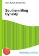 Southern Ming Dynasty, Jesse Russell,Ronald Cohn 