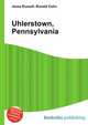 Uhlerstown, Pennsylvania, Jesse Russell,Ronald Cohn 