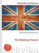 The Wedding Present, Jesse Russell,Ronald Cohn 