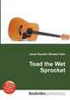 Toad the Wet Sprocket, Jesse Russell,Ronald Cohn 