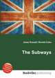 The Subways, Jesse Russell,Ronald Cohn 