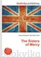 The Sisters of Mercy, Jesse Russell,Ronald Cohn 