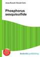 Phosphorus sesquisulfide, Jesse Russell,Ronald Cohn 