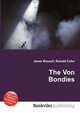 The Von Bondies, Jesse Russell,Ronald Cohn 