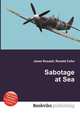 Sabotage at Sea, Jesse Russell,Ronald Cohn 