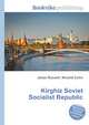 Kirghiz Soviet Socialist Republic, Jesse Russell,Ronald Cohn 