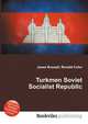 Turkmen Soviet Socialist Republic, Jesse Russell,Ronald Cohn 