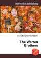 The Warren Brothers, Jesse Russell,Ronald Cohn 