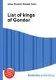 List of kings of Gondor, Jesse Russell,Ronald Cohn 