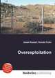 Overexploitation, Jesse Russell,Ronald Cohn 