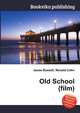 Old School (film), Jesse Russell,Ronald Cohn 