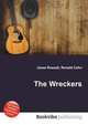 The Wreckers, Jesse Russell,Ronald Cohn 