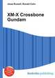 XM-X Crossbone Gundam, Jesse Russell,Ronald Cohn 