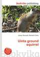 Uinta ground squirrel, Jesse Russell,Ronald Cohn 