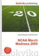 NCAA March Madness 2005, Jesse Russell,Ronald Cohn 