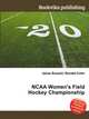 NCAA Women's Field Hockey Championship, Jesse Russell,Ronald Cohn 