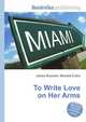To Write Love on Her Arms, Jesse Russell,Ronald Cohn 