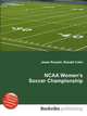 NCAA Women's Soccer Championship, Jesse Russell,Ronald Cohn 